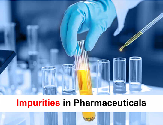 Impurities in pharmaceuticals