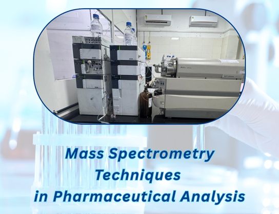 Mass Spectrometry Techniques in Pharmaceutical Analysis