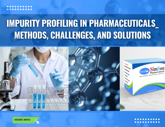 Introduction to Impurity Profiling in Pharmaceuticals